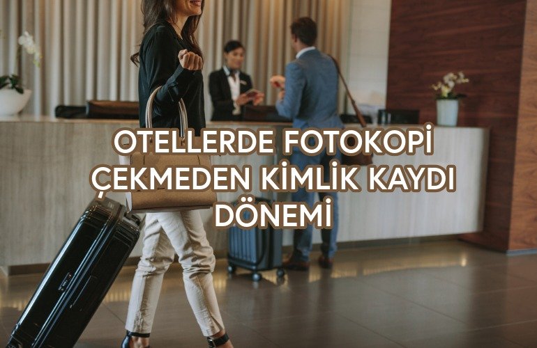 Oteller için kimlik fotokopisi düzenlemesi